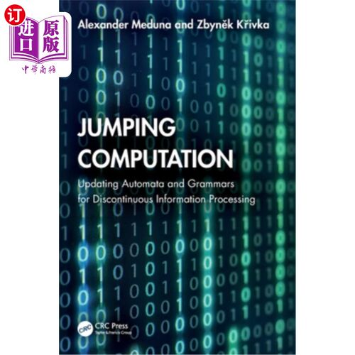 海外直订Jumping Computation: Updating Automata and Grammars for Discontinuous Informatio Jumping Co