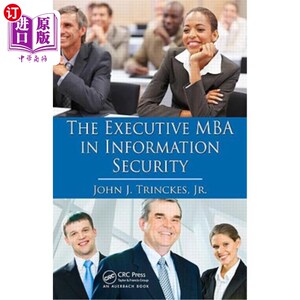 海外直订The Executive MBA in Information Security 信息安全高级工商管理硕士