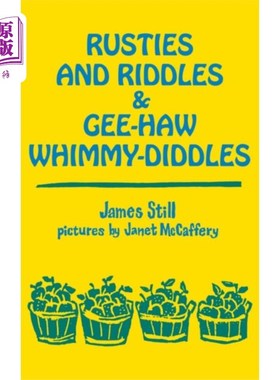 海外直订Rusties and Riddles and Gee-Haw Whimmy-Diddles 拉什蒂，里德尔，唧唧唧唧