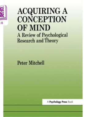 海外直订Acquiring a Conception of Mind: A Review of Psychological Research and Theory 获得心理概念：心理学研究与理