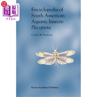 海外直订Encyclopedia of South American Aquatic Insects: Plecoptera: Illustrated Keys to  南美水生昆虫百科全书：侧翅