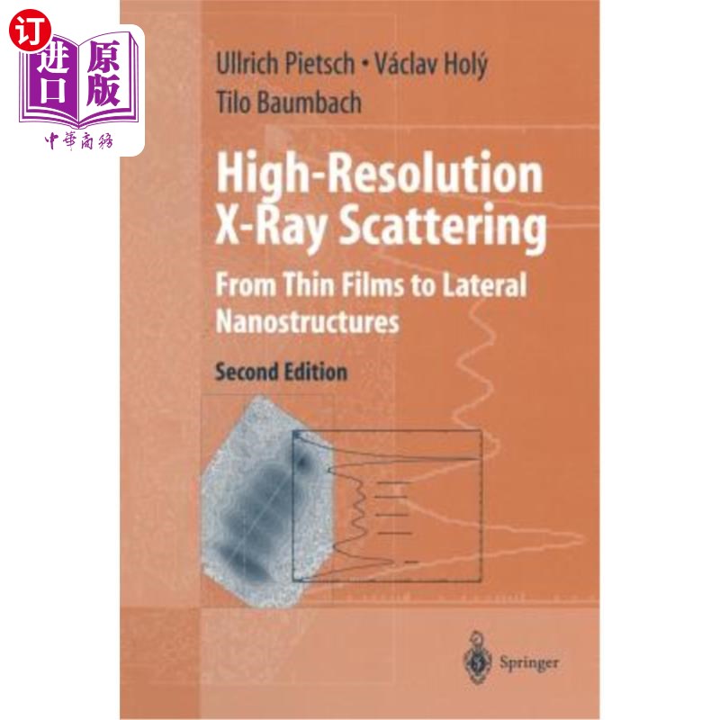 海外直订High-Resolution X-Ray Scattering: From Thin Films to Lateral Nanostructures