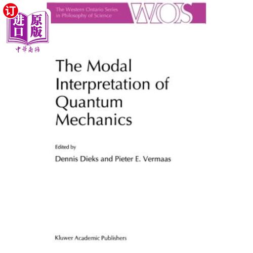 海外直订The Modal Interpretation of Quantum Mechanics 量子力学的模态解释