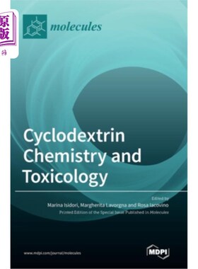 海外直订Cyclodextrin Chemistry and Toxicology 环糊精化学与毒理学“，