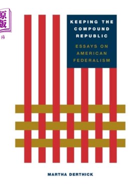 海外直订Keeping the Compound Republic 维持复合共和国
