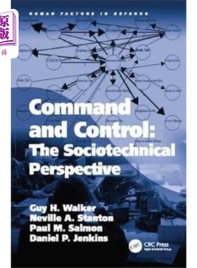 海外直订Command and Control: The Sociotechnical Perspect...