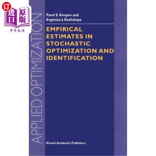 海外直订Empirical Estimates in Stochastic Optimization and Identification 随机优化与辨识中的经验估计