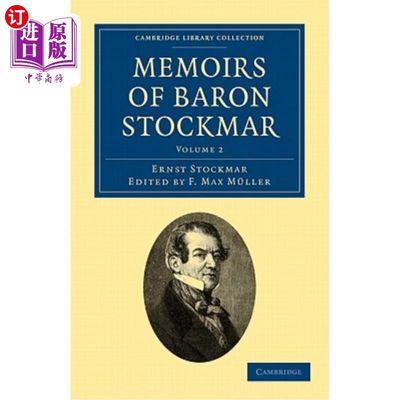 海外直订Memoirs of Baron Stockmar 斯托克马男爵回忆录