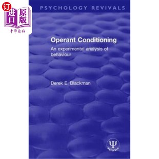 海外直订Operant Conditioning: An Experimental Analysis of Behaviour 操作性条件反射:行为的实验分析