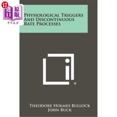 海外直订Physiological Triggers and Discontinuous Rate Processes 生理触发与不连续速率过程