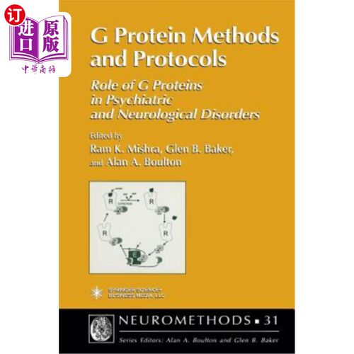 海外直订G Protein Methods and Protocols: Role of G Proteins in Psychiatric and Neurologi G蛋白方法和方案：G蛋白在精