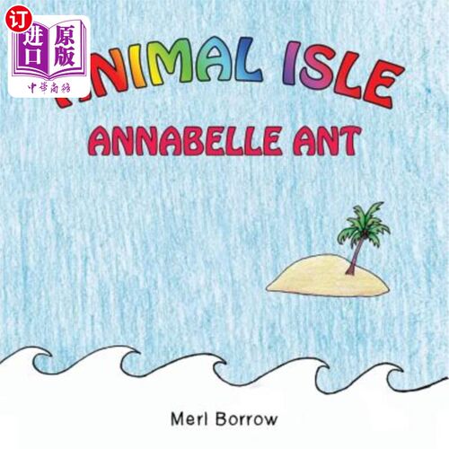 海外直订Animal Isle: Annabelle Ant 动物岛：Annabelle Ant