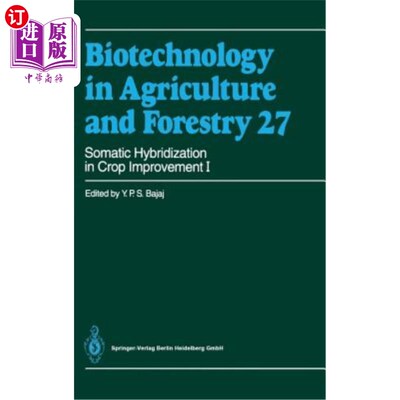 海外直订Somatic Hybridization in Crop Improvement I 体细胞杂交在作物改良中的应用I