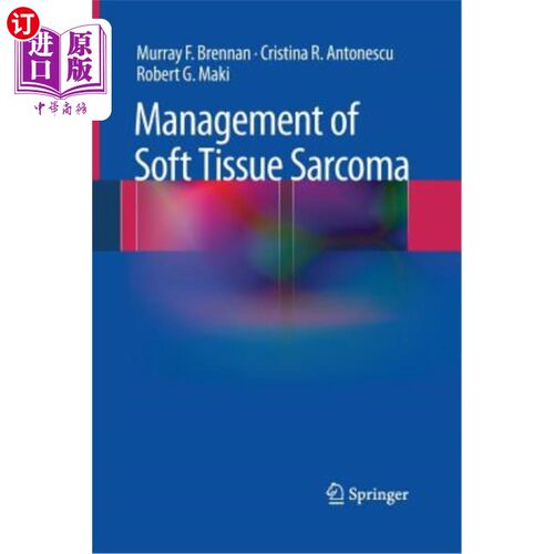 海外直订医药图书Management of Soft Tissue Sarcoma 软组织肉瘤的治疗