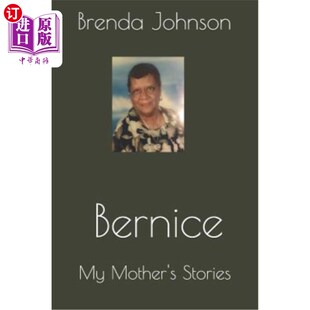 海外直订Bernice: My Mother's Stories 我母亲的故事
