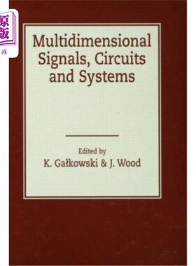 海外直订Multidimensional Signals, Circuits and Systems 多维信号、电路和系统