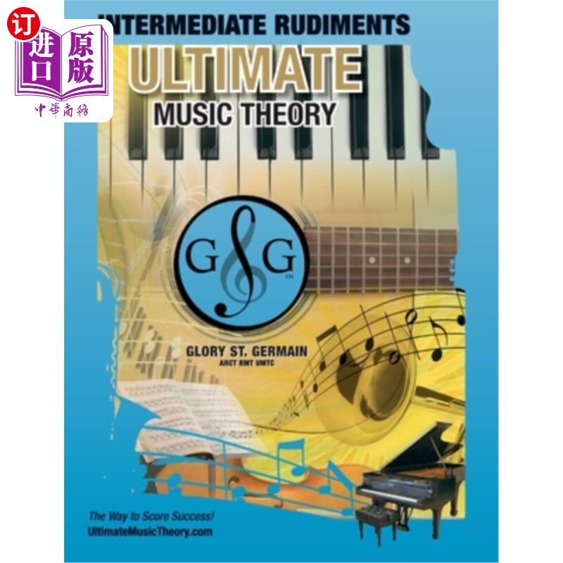 海外直订Intermediate Rudiments Workbook - Ultimate Music Theory: Intermediate Music Theo 中级基础练习册-终极音乐理