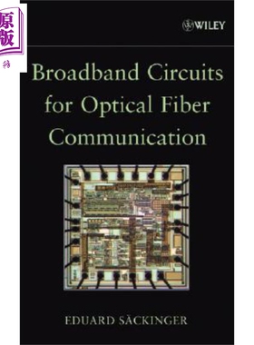 现货 用于光纤通信的宽带电路 Broadband Circuits For Optical Fiber Communication 英文原版 Eduard Säckinger 中�