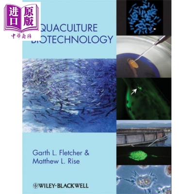 现货 水产业生物技术 Aquaculture Biotechnology 英文原版 Garth Fletcher Matthew L Rise 【中商原版】 Wiley