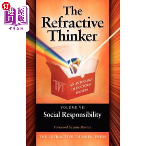海外直订The Refractive Thinker: Vol VII: Social Responsibility 折射思想家:第七卷:社会责任