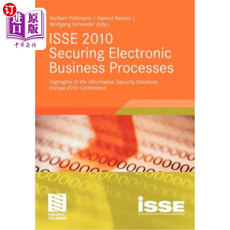 海外直订ISSE 2010 Securing Electronic Business Processes: Highlights of the Information  确保电子业务流程:信息安全