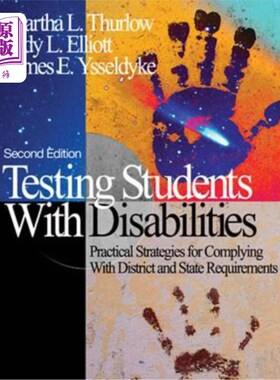 海外直订Testing Students with Disabilities: Practical Strategies for Complying with Dist 测试残疾学生：遵守地区和州要求