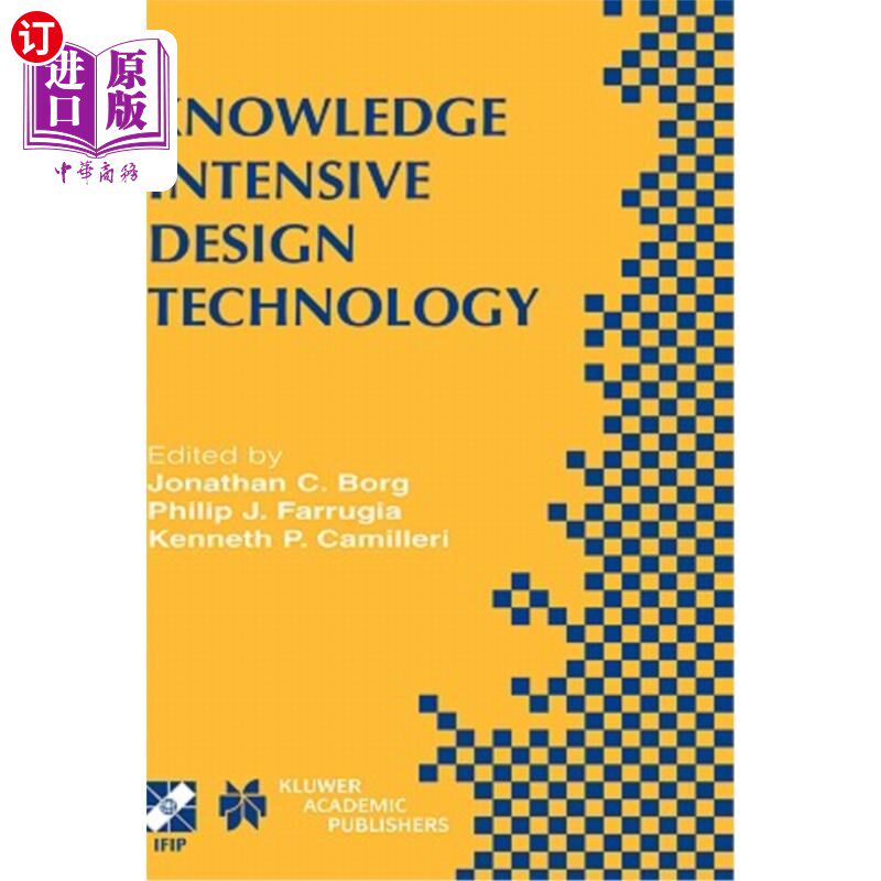 海外直订Knowledge Intensive Design Technology: Ifip Tc5 / Wg5.2 Fifth Workshop on Knowle 知识密集型设计技术：