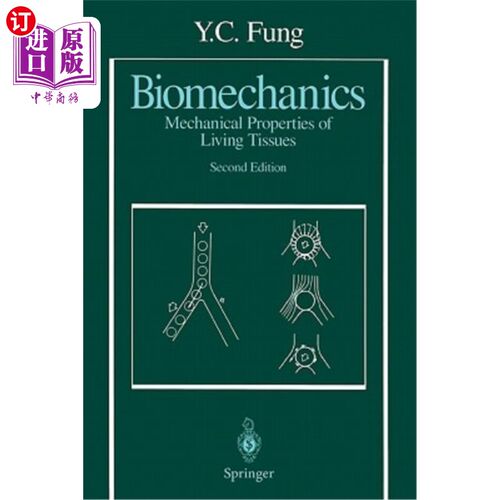 海外直订Biomechanics: Mechanical Properties of Living Tissues 生物力学：活组织的力学特性