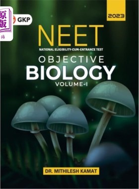 海外直订Neet 2023: Objective Biology Vol. I by Dr. Mithilesh Kamat Neet 2023:客观生物学卷一Mithilesh Kamat博士