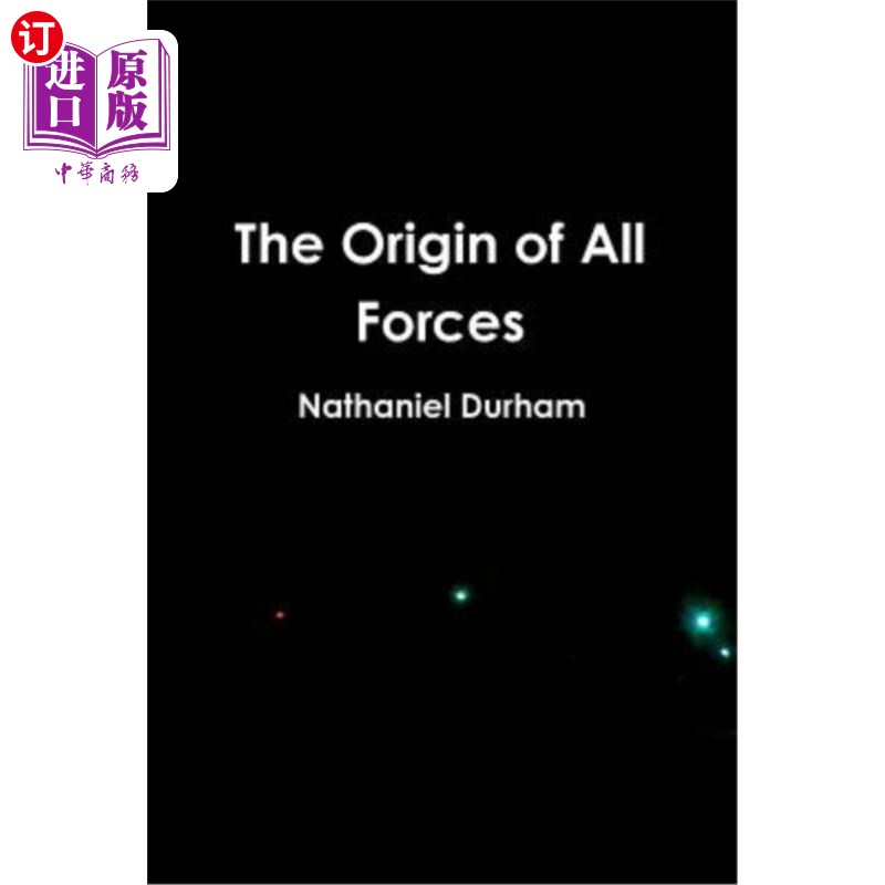 海外直订The Origin of All Forces 一切力量的起源