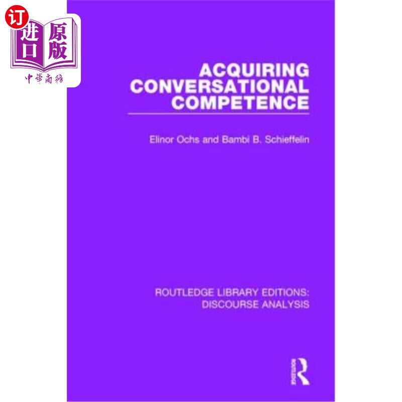 海外直订Acquiring conversational competence 获得会话能力