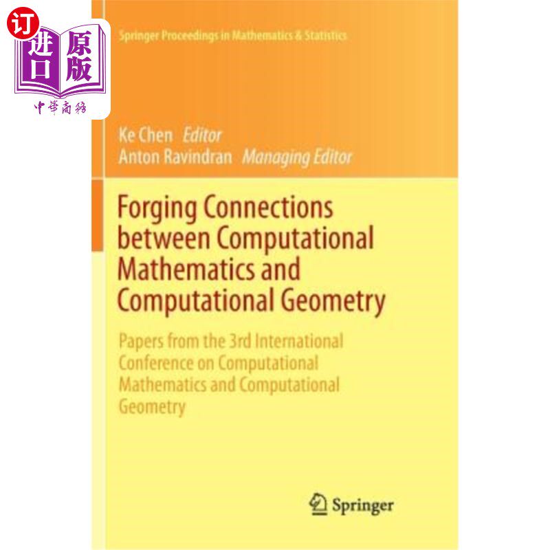海外直订Forging Connections Between Computational Mathematics and Computational Geometry 锻造计算数学和计算几何之间