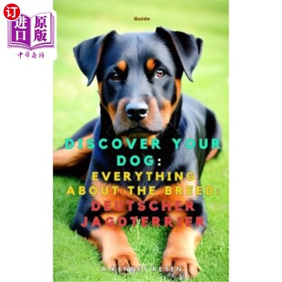 海外直订Discover your dog: Everything about the breed: Deutscher Jagdterrier 了解你的狗：关于这个品种的一切：德国猎