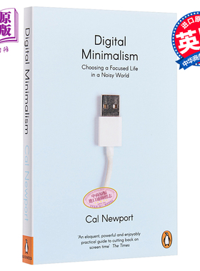 Digital Minimalism 英文原版 数字极简主义 penguin 卡尔 纽波特 Cal Newport【中商原版】