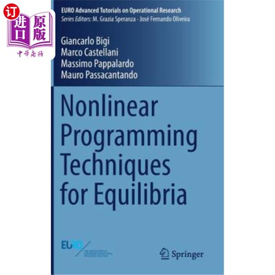 海外直订Nonlinear Programming Techniques for Equilibria 平衡点的非线性规划技术