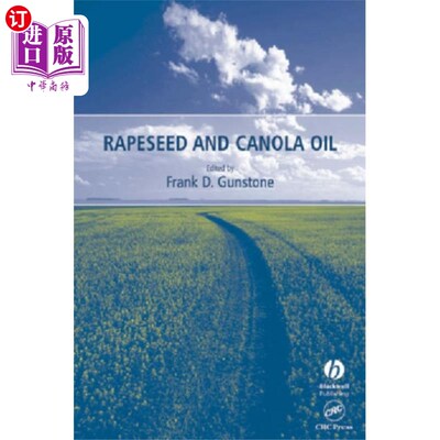 海外直订Rapeseed and Canola Oil - Production, Processing...