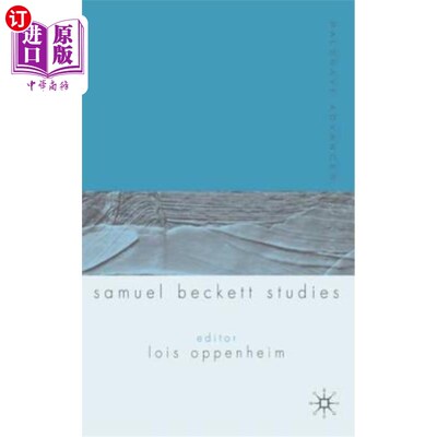 海外直订Palgrave Advances in Samuel Beckett Studies 帕格雷夫在塞缪尔·贝克特研究中的进展