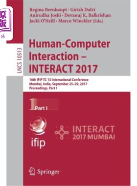 海外直订Human-Computer Interaction - Interact 2017: 16th Ifip Tc 13 International Confer 人机交互-交互201