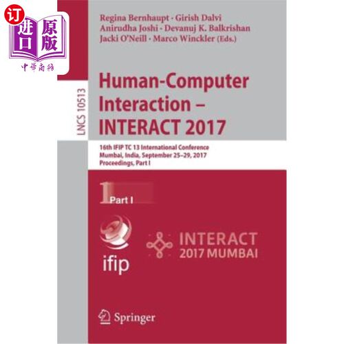 海外直订Human-Computer Interaction - Interact 2017: 16th Ifip Tc 13 International Confer 人机交互-交互201