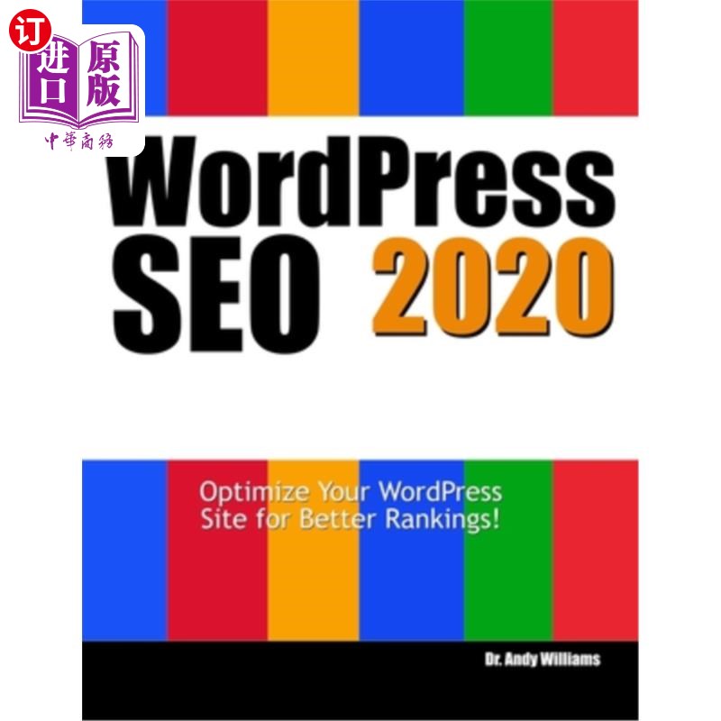 海外直订Wordpress SEO 2020: Optimize Your WordPress Site for Better Rankings! Wordpress SEO 2020:优化