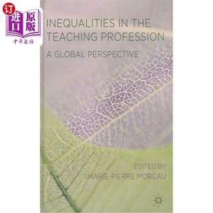 the Global 不平等：全球视角 教师职业中 Teaching Perspective 海外直订Inequalities Profession