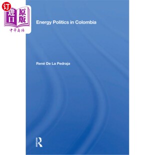 Colombia 海外直订Energy Politics 能源政治 哥伦比亚