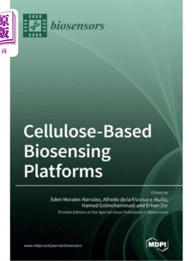 海外直订Cellulose-Based Biosensing Platforms 纤维素基若平台