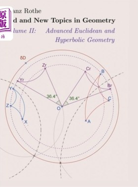 海外直订Old and New Topics in Geometry: Volume II: Advanced Euclidean and Hyperbolic Geo 几何的新旧主题:卷二:高级欧