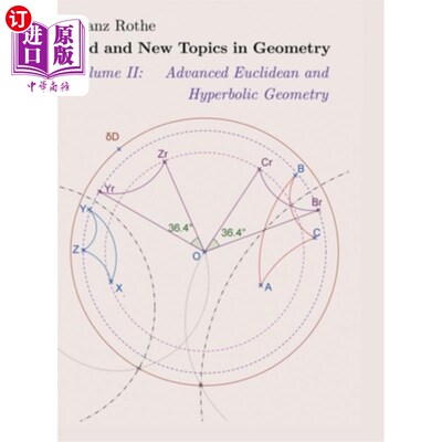 海外直订Old and New Topics in Geometry: Volume II: Advanced Euclidean and Hyperbolic Geo 几何的新旧主题:卷二:高级欧