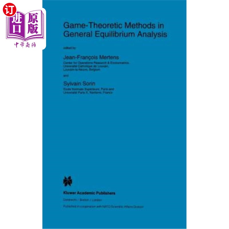 海外直订Game-Theoretic Methods in General Equilibrium Analysis 一般均衡分析中的博弈论方法