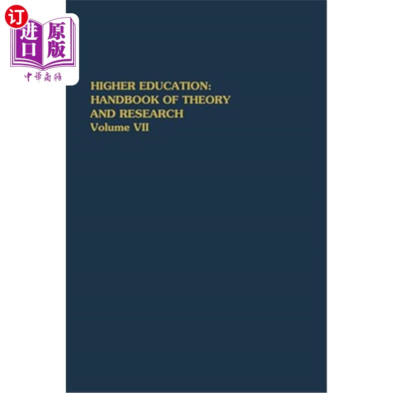 海外直订Higher Education: Handbook of Theory and Research: Volume 22 高等教育:理论和研究手册:第22卷