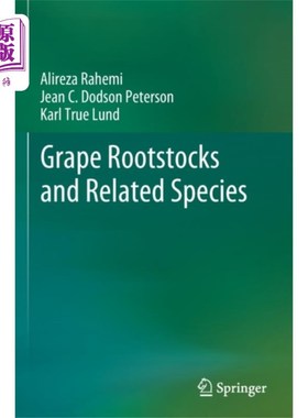 海外直订Grape Rootstocks and Related Species 葡萄根茎及近缘种