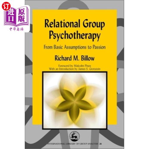 海外直订医药图书Relational Group Psychotherapy: From Basic Assumptions to Passion 关系型团体心理治疗:从基本假设到激情
