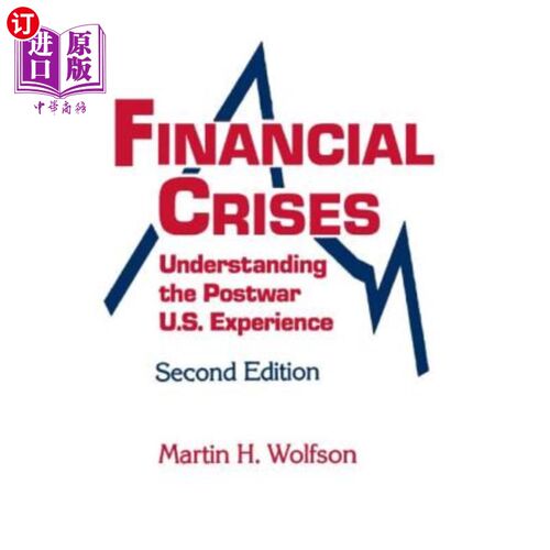 海外直订Financial Crises: Understanding the Postwar U.S. Experience 金融危机:理解战后美国的经验